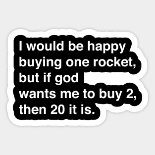 God wants me to buy model rockets... Sticker